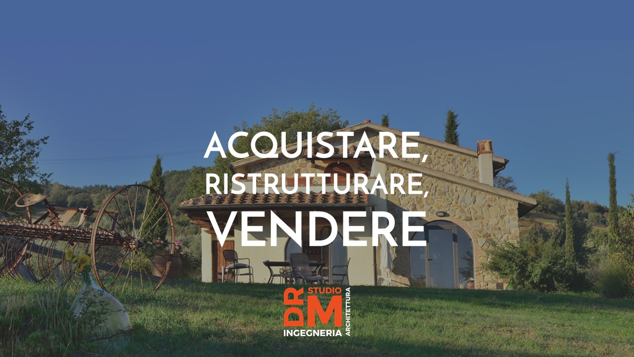 acquistare ristrutturare vendere - DRM Studio