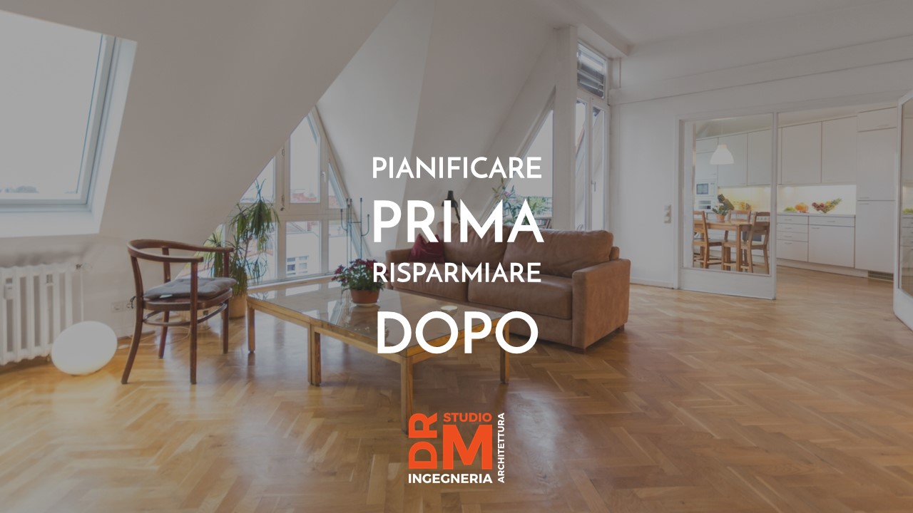 Pianificare prima risparmiare dopo - DRM Studio