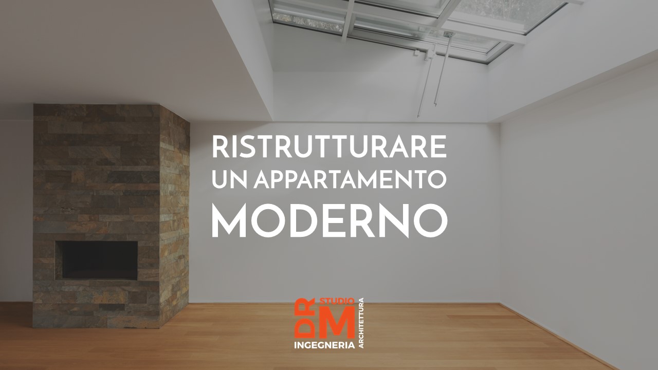 ristrutturare appartamento moderno - DRM Studio