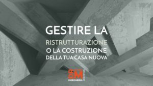 Gestire la ristrutturazione o la costruzione della tua casa nuova - DRM Studio